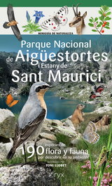 Parque Nacional de Aigüestortes i Estany de Sant Maurici, Toni Llobet François - COSSETANIA EDICIONS