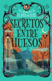 Secretos entre huesos (Cozy Mystery Juvenil), EDITORIAL ALMA - EDITORIAL ALMA