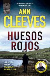 Huesos rojos, Ann Cleeves - PRINCIPAL DE LOS LIBROS