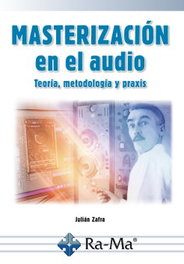 Masterización en el audio, Julián Zafra - RA-MA
