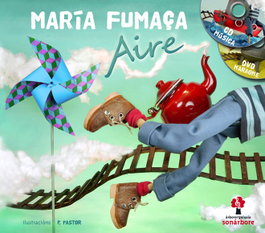 Aire +CD e DVD, María Fumaça - Galaxia