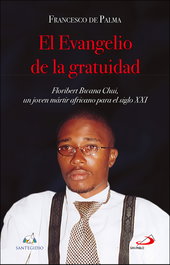 El Evangelio de la gratuidad, Francesco de Palma - SAN PABLO EDITORIAL