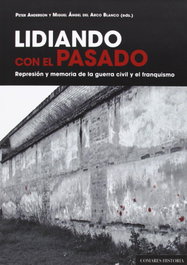 Lidiando con el pasado, Miguel Ángel Arco Blanco - COMARES
