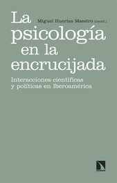 La psicología en la encrucijada, Miguel Huertas Maestro - CATARATA