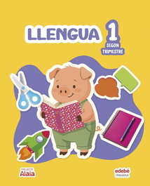 EDEBE, LLENGUA 1 - (CAT).(26).LLENGUA CATALANA 1R.PRIM.(ALAIA) *CATALUNYA*