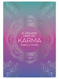 El pequeño libro del Karma, Isabelle Loynes - REVERTE MANAGEMENT