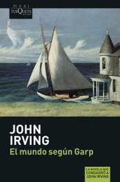 El mundo según Garp, John Irving - TUSQUETS