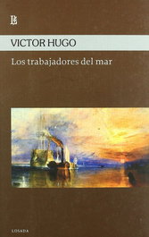 LOS TRABAJADORES DEL MAR, Victor Hugo - LOSADA