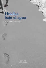 Huellas bajo el agua, Eva Loureiro Vilarelhe - EOLAS