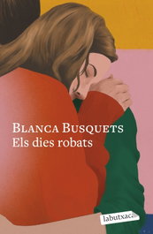 Els dies robats, Blanca Busquets Oliu - LABUTXACA