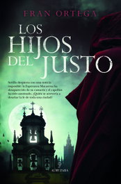 Los Hijos del Justo, Fran Ortega - ALMUZARA EDITORIAL
