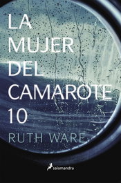 La mujer del camarote 10, Ruth Ware - SALAMANDRA
