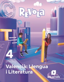 SM, Llengua Valencià 4t.primaria. Revola 2023