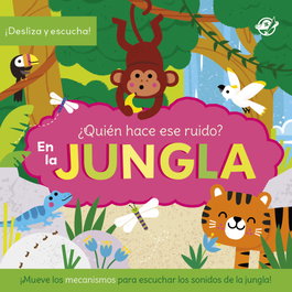 DEL PIRATA, EDICIONS ¿Quién hace ese ruido? En la jungla