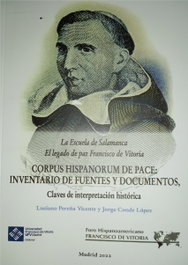 La Escuela de Salamanca: el legado de paz de Francisco de Vitoria, Luciano Pereña Vicente - UNIVERSIDAD FRANCISCO VITORIA