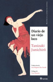 DIARIO DE UN VIEJO LOCO, Tanizaki Junichiro - SATORI EDICIONES