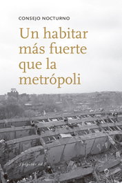 Un habitar más fuerte que la metrópoli, Consejo Nocturno - PEPITAS DE CALABAZA