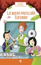 La nueva pastelería Euforbia, Luigi Ballerini - RIALP