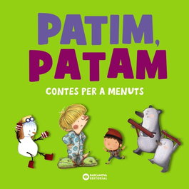 BARCANOVA Patim, Patam. Contes per a menuts