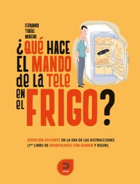 ¿Qué hace el mando de la tele en el frigo?, Fernando Tobías Moreno - KHAF EDICIONES