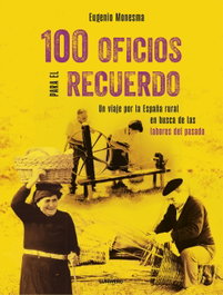 100 oficios para el recuerdo, Eugenio Monesma - LUNWERG EDITORES