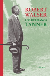 Los hermanos Tanner, Robert Walser - SIRUELA