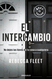 DEBOLSILLO, El intercambio, Rebecca Fleet - DEBOLSILLO
