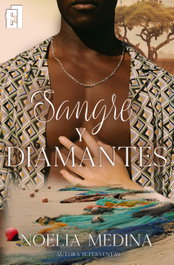 Sangre y Diamantes, Noelia Medina - Entre Libros