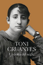 La dona del segle, Toni Cruanyes - COLUMNA EDICIONS