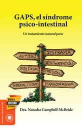 GAPS, EL SÍNDROME PSICO-INTESTINAL, Natasha Campbell Mcbride - DIENTE DE LEON