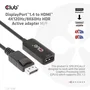 CLUB-3D Adaptador Activo DisplayPort 1.4 a HDMI 4K120Hz/8K60Hz HDR