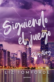 Siguiendo el juego (Play Along) (Mile High 4), Liz Tomforde - MONTENA