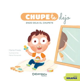 CARAMBUCO, ChupeTeDejo. Enzo deja el chupete - Enzo