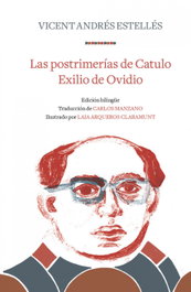 Las postrimerías de Catulo/Exilio de Ovidio, Vicent Andrés Estellés - DEBOLSILLO