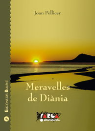Meravelles de Diània, Joan Pellicer i Bataller - BULLENT
