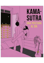Penguin Random House Grupo Editorial, S.A.U. KAMA-SUTRA: UNA POSTURA AL DIA