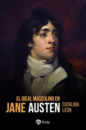 El ideal masculino en Jane Austen, Catalina León - RIALP
