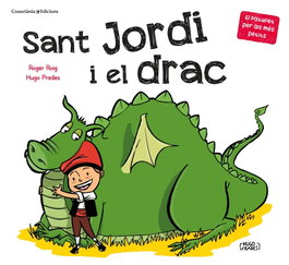 Sant Jordi i el drac, Roger Roig Prades - Cossetania Edicions