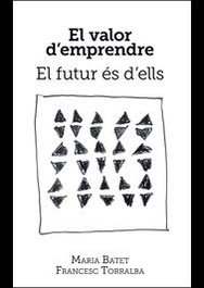 El valor d'emprendre, María Batet Rovirosa - PROPOSTES CULTURALS ANDAN