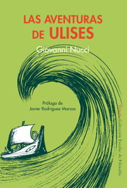 LAS AVENTURAS DE ULISES, Giovanni Nucci - SIRUELA