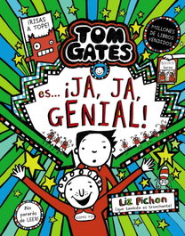 BRUÑO, Tom Gates, 22. Tom Gates es... ¡ja, ja, genial! - Liz Pichon