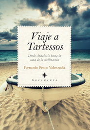Viaje a Tartessos, Fernando Penco Valenzuela - ALMUZARA EDITORIAL