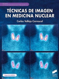 Técnicas de imagen de medicina nuclear, Carlos Vallejo Carrascal - SINTESIS EDITORIAL