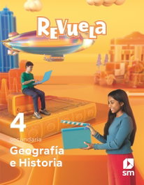 SM, GEOGRAFÍA E HISTORIA 4ºESO. REVUELA 2023 - Equipo editorial SM