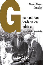 Guía para non perderse en política, Manuel Monge