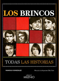 Los Brincos. Todas las historias, Manolo González - MILENIO EDITORIAL