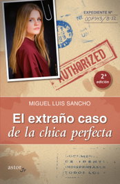 El extraño caso de la chica perfecta, Miguel Luis Sancho - PALABRA