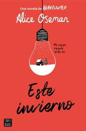 Este invierno, Alice Oseman - CROSSBOOKS