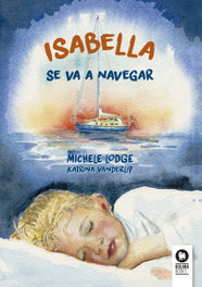 Isabella se va a navegar, Michelle Lodge, Katrina Vanderlip - KOLIMA