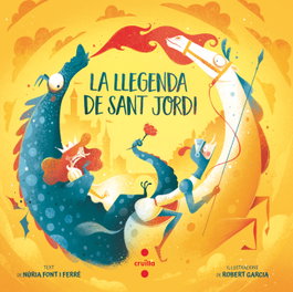 CRUILLA, La llegenda de Sant Jordi, Núria Font i Ferré - CRUILLA